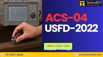 ACS-04 on USFD Manual 2022 🔍 | Flange Testing of SEJ/ISEJ (Stock & Tongue Rail) | TechnoRYZ