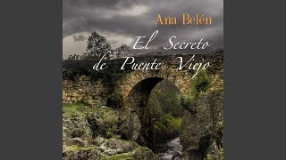 Video thumbnail of "Ana Belén - El Secreto de Puente Viejo"