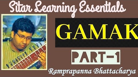GAMAK PART-1 | Sitar Learning Essentials | Lesson - 27 | Ramprapanna Bhattacharya