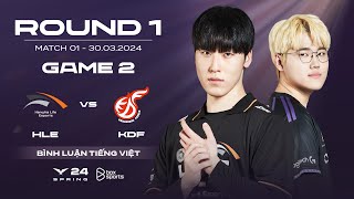 [30.03.2024] HLE vs KDF | Game 2 | Playoffs Round 1 Ngày 1 | LCK Mùa Xuân 2024