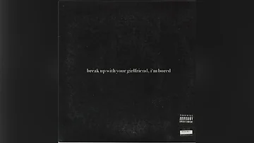 Ariana Grande - break up with your girlfriend, i’m bored (extended)