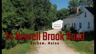 Just Listed | 24 Newell Brook Road, Durham, ME Just Listed | 24 Newell Brook Road, Durham, ME