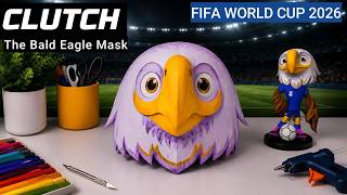 DIY clutch the bald eagle mask | FIFA World Cup 2026 Mascot craft | bird mask | costume idea