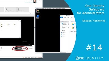 One Identity Safeguard | Safeguard for Administrators #14 | Session Monitoring