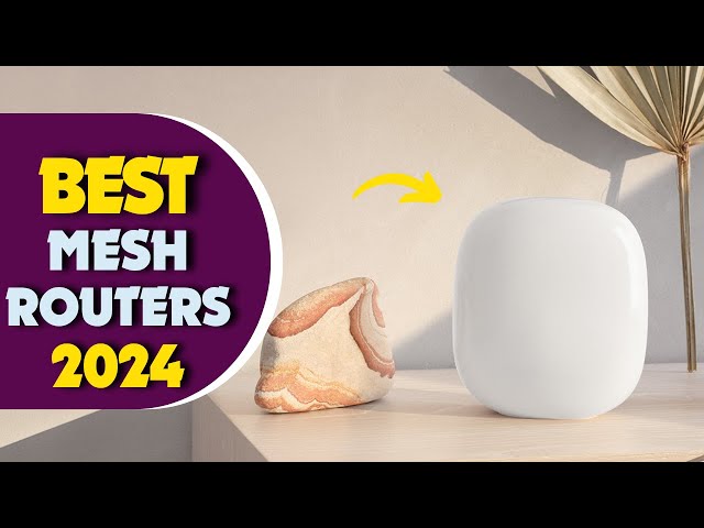 Best mesh wifi systems in the UK 2024