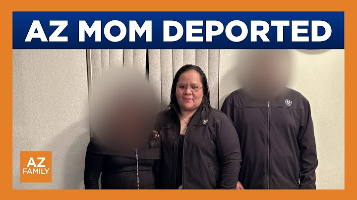 Mesa mother detained at work, deported back to Mexico