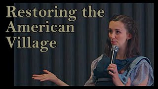 Diane Alisa - Restoring the American Village - Keynote speech