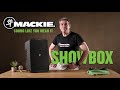 Dcouvrez le mackie showbox pour amplifier votre son partout  vido de la boite noire