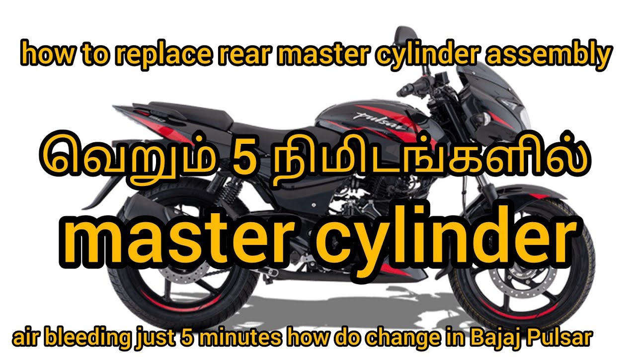 Pulsar 220 Rear Brake Jammed Master Cylinder Replacement Tamil, How