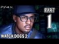 Watch Dogs 2 Walkthrough PART 1 (PS4) No Commentary Gameplay @ 1080p HD ✔