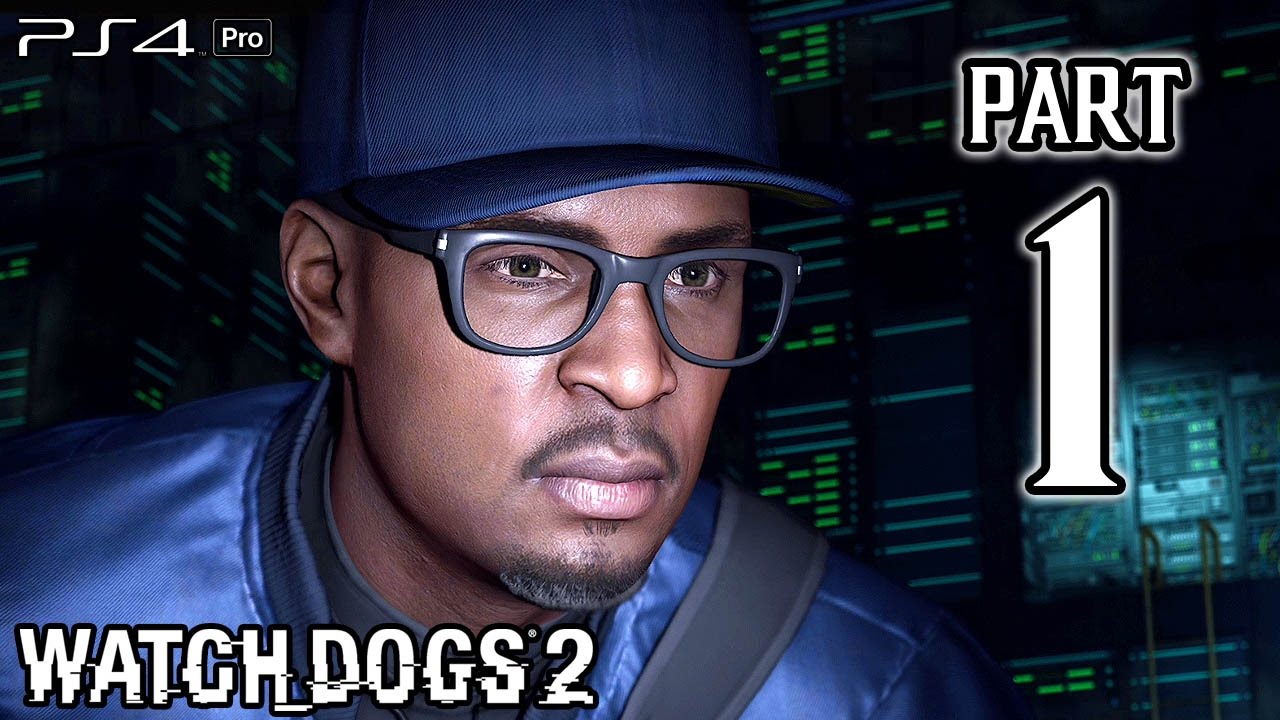 Staple Proportional overskridelsen Watch Dogs 2 Walkthrough PART 1 (PS4) No Commentary Gameplay @ 1080p HD ✓ -  YouTube