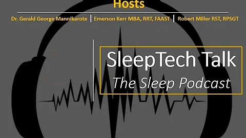 SleepTech Talk- Episode 45 with Chris Fernandez of...