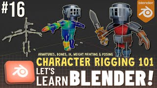 Let's Learn Blender!:  Character Rigging 101 (Armatures, Bones, & IK)