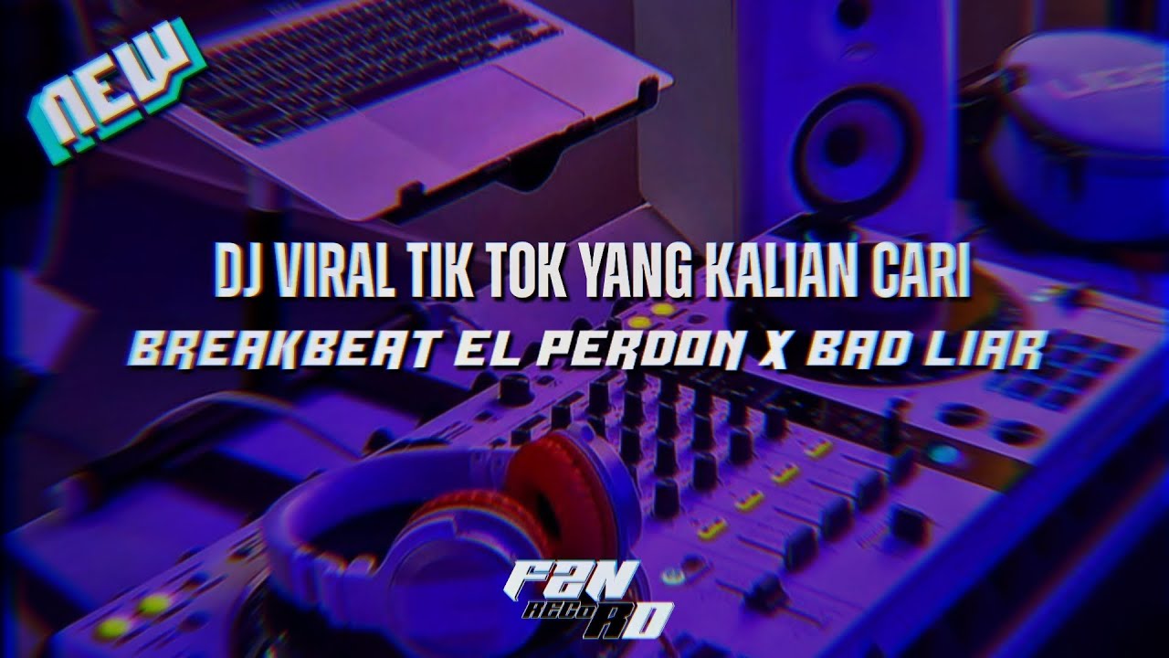 BREAKBEAT EL PERDON X BAD LIAR - NEW REVERB EFFECT - [ WES. ZAN ]