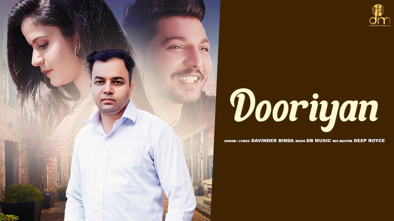 Dooriyan | Official Video | New Punjabi Song | Davinder Binda | Damrudhari Music | 2022 |