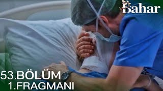 Bahar 53. Bölüm 2. Fragman | “ Seren İhaneti Hatırlamıyor ! “ 