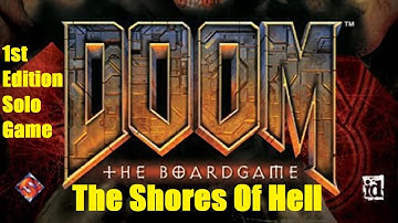 Doom 1st Edition The Shores of Hell Episode 13 Finale