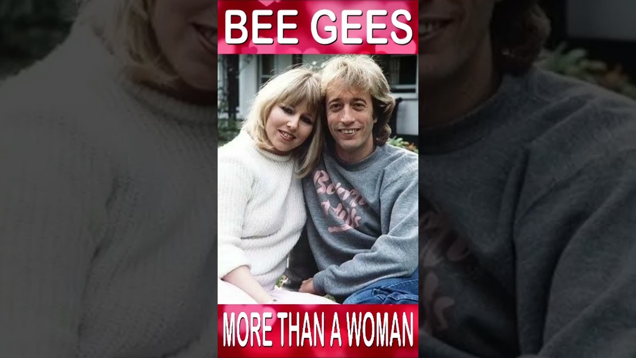 Bee Gees “More Than A Woman” Wives & Family