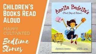 AMELIA BEDILIA FIRST DAY OF SCHOOL | Amelia Bedelia Books for Kids | Children's Books Read Aloud