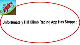 Fix Hill Climb Racing Unfortunately Has Stopped | Hill Climb Racing Stopped Problem | PSA 24 screenshot 5