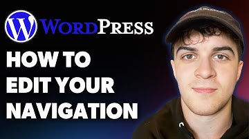 How to Edit Your Navigation in Wordpress (Full 2025 Guide)