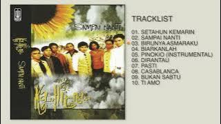 Kahitna - Album Sampai Nanti | Audio HQ