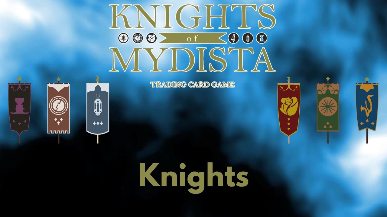 Knights | How to Play Knights of Mydista TCG