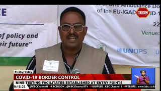 Nine Covid - 19 Testing Facilitates To Be Set Up In All Borders Points