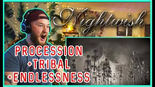 "Human. :II: Nature" Reaction (Part 4) | Nightwish | Procession, Tribal & Endlessness
