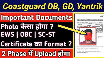 Important Documents For Indian Coastguard Navik GD, DB, Yantrik | OBC, EWS Certificate