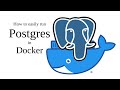 How to easily run Postgres in Docker