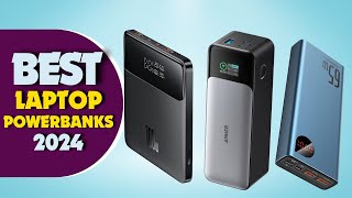 Top 5 Best Laptop Power Banks 2024 [Don't Buy Before Watching This!]