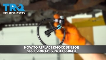 How to Replace Knock Sensor 2005-2010 Chevrolet Cobalt