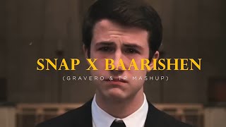 SNAP X BAARISHEIN Mashup | Fresh Remix | Gravero Bass boosted 🎧🎵