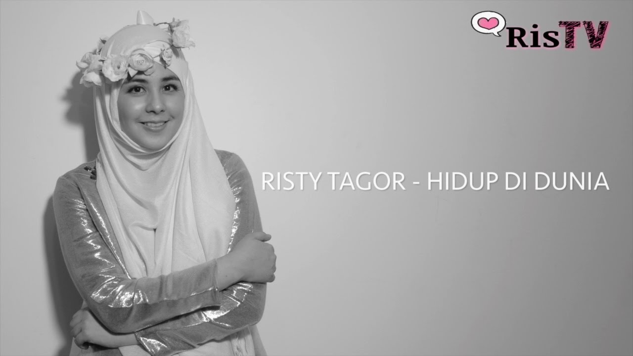 Risty Tagor Hidup Di Dunia 2015 YouTube