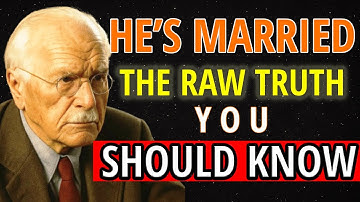 YOU SHOULD NOT KNOW THIS ABOUT A MARRIED MAN | Carl Jung