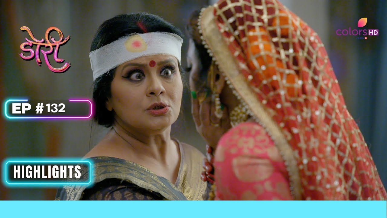 Neelu incites Rukminis anger  Doree    Ep 132  Highlights