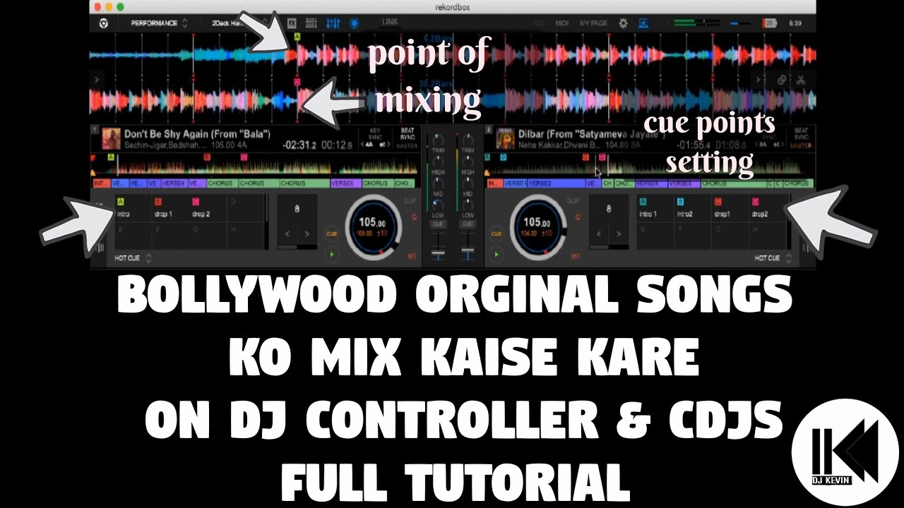 HOW TO MIX BOLLYWOOD ORIGINAL SONGS ANY GENERE ON ANY DJ DECK  DDJ400  FULL TUTORIAL HINDI