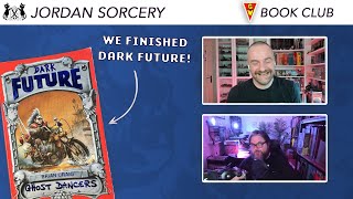 GHOST DANCERS: Finishing the Dark Future! | GW Book Club 16