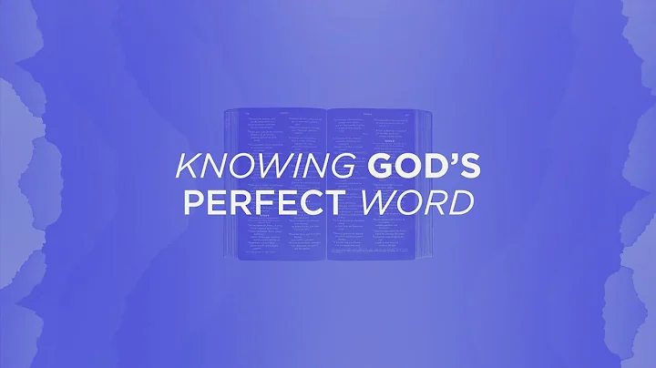 Knowing God's Perfect Word | Kenneth Brock