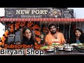 Subscriber Biryani Shop Opening Vlog @ Chennai | New Port Restaurant | Jabbar Bhai