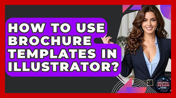 How To Use Brochure Templates In Illustrator? - Graphic Design Nerd