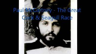 The Great Cock & Seagull Race - Paul McCartney