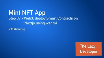 Mint NFT: Step - 09 Web3 Deploy Smart Contracts on Nextjs using wagmi Npm package.