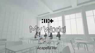 [Clean Acapella] ILLIT - My World