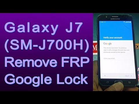 Galaxy J7 SM-J700H FRP Google Lock Remove