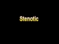 What Is The Definition Of Stenotic Medical School Terminology Dictionary