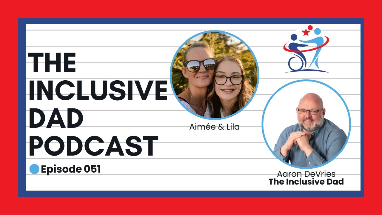 Beyond Compliance: The True Meaning of Inclusion in Education with Aimée and Lila - Episode 51