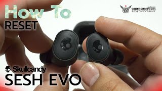 How to Reset and Pairing Skullcandy Sesh Evo TWS Earphones by Soundproofbros screenshot 4