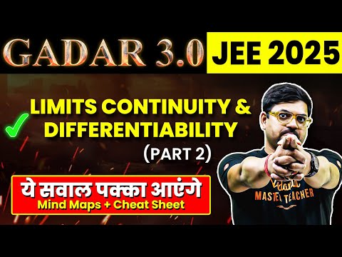 LIMITS, CONTINUITY & DIFFERENTIABILITY - Theory, Ques, PYQs (Part 2) | JEE 2026 | Gadar 2026